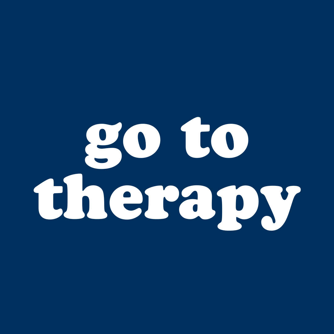 Go to Therapy