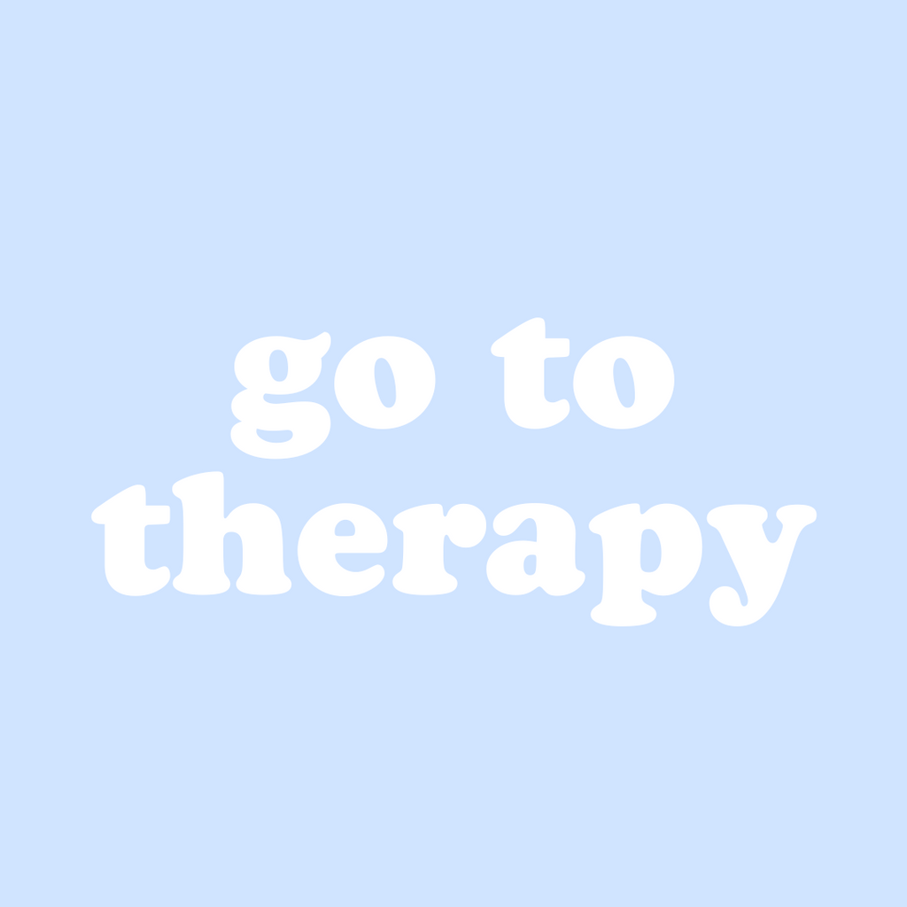 Go to Therapy
