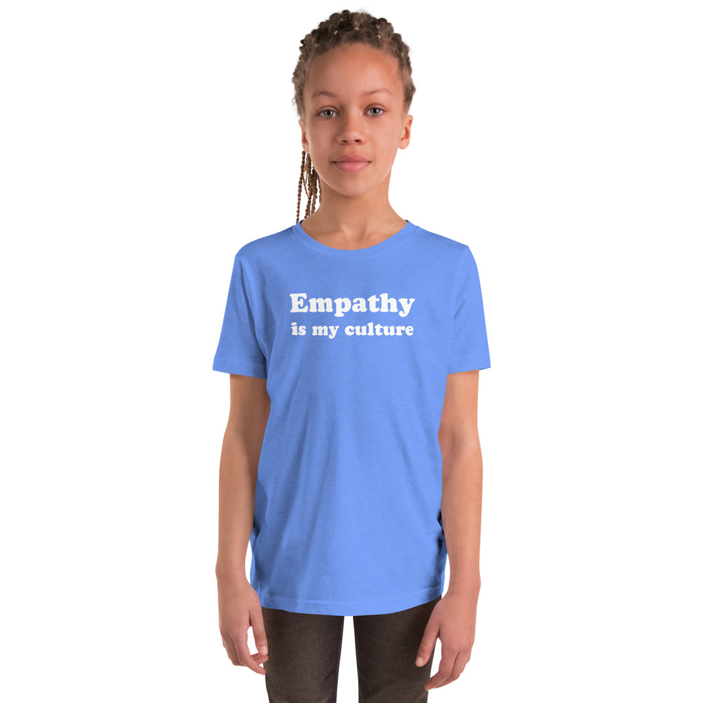 Empathy is My Culture