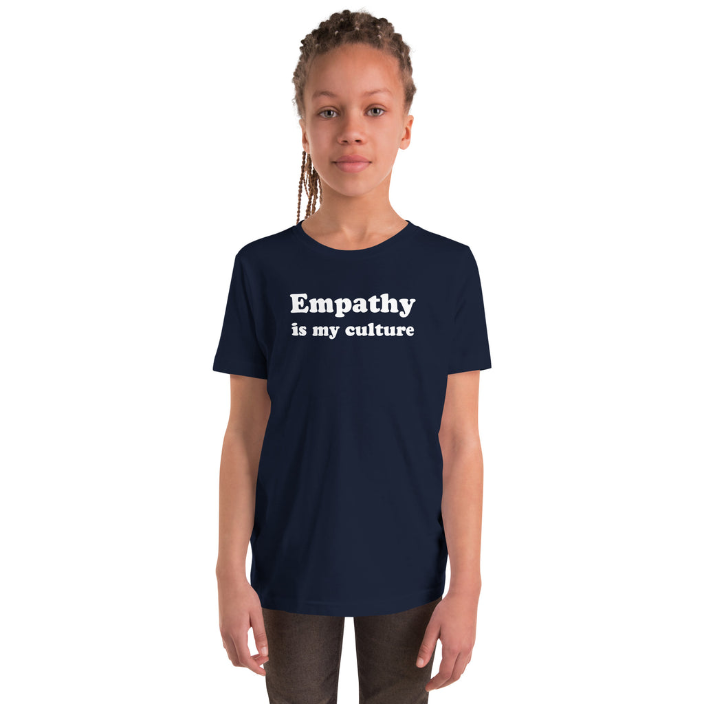 Empathy is My Culture